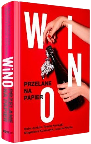 ksiazka wino przelane na papier janicki kubiaczyk kwasne winogrona najlepszy sklep z winem